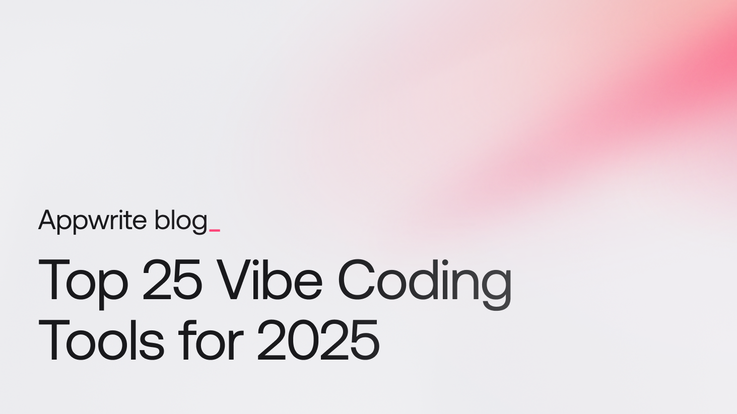 Top 25 vibe coding tools that will transform your development workflow in 2025