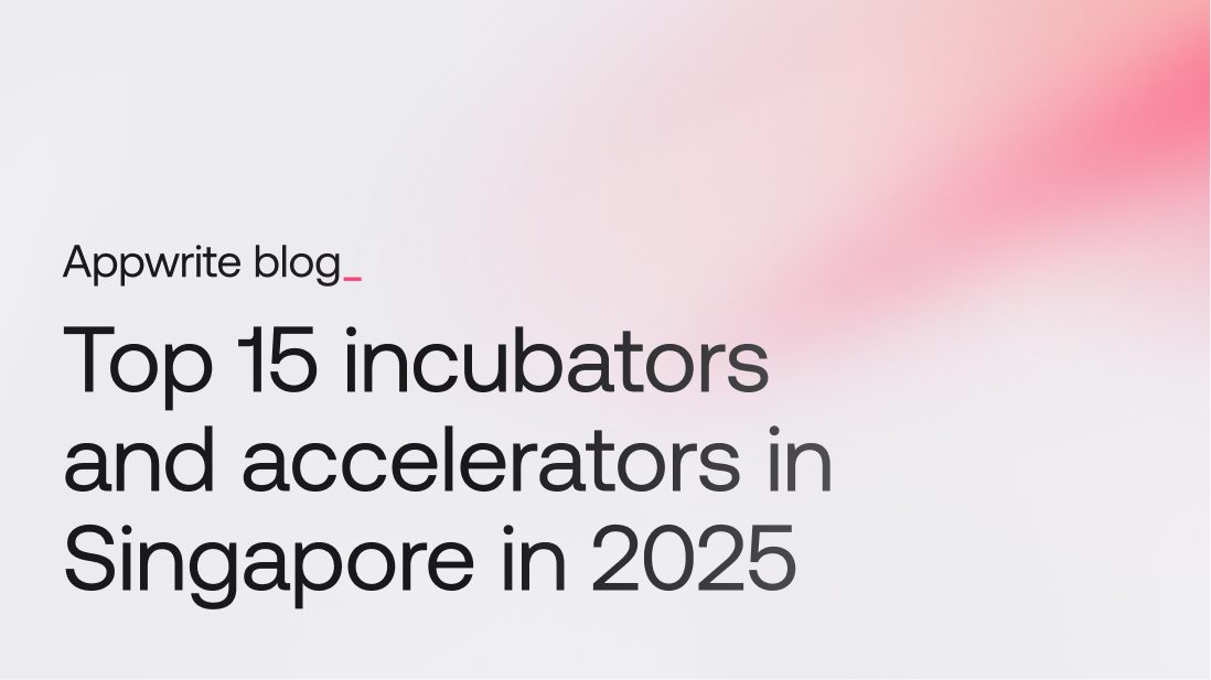 Top 15 startup incubators and accelerators in Singapore (2025)